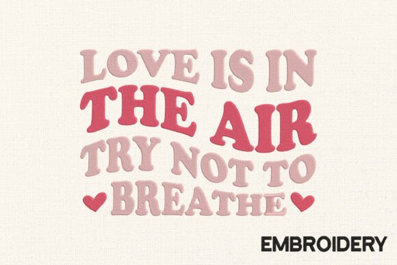Love is in the Air Embroidery Design Review